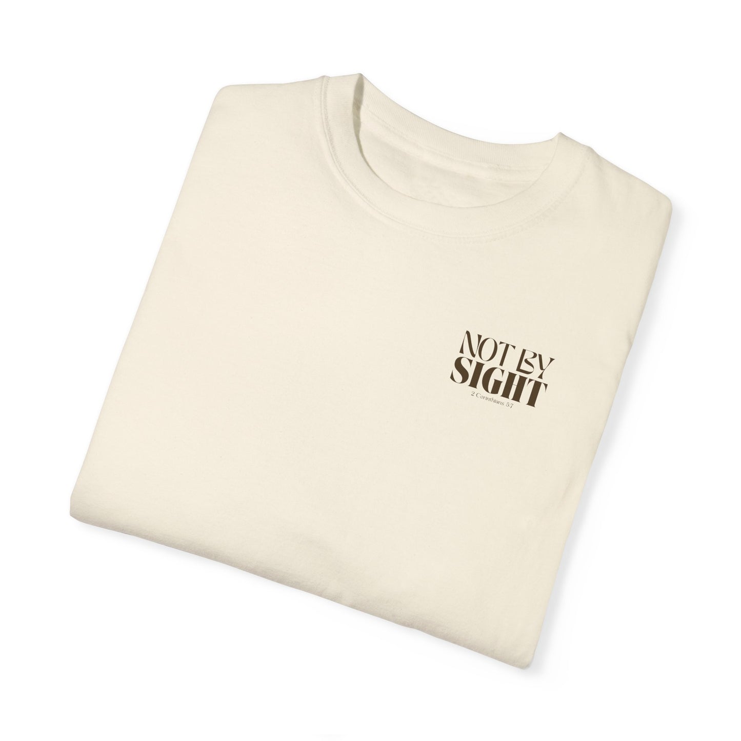 Not By Sight Tee
