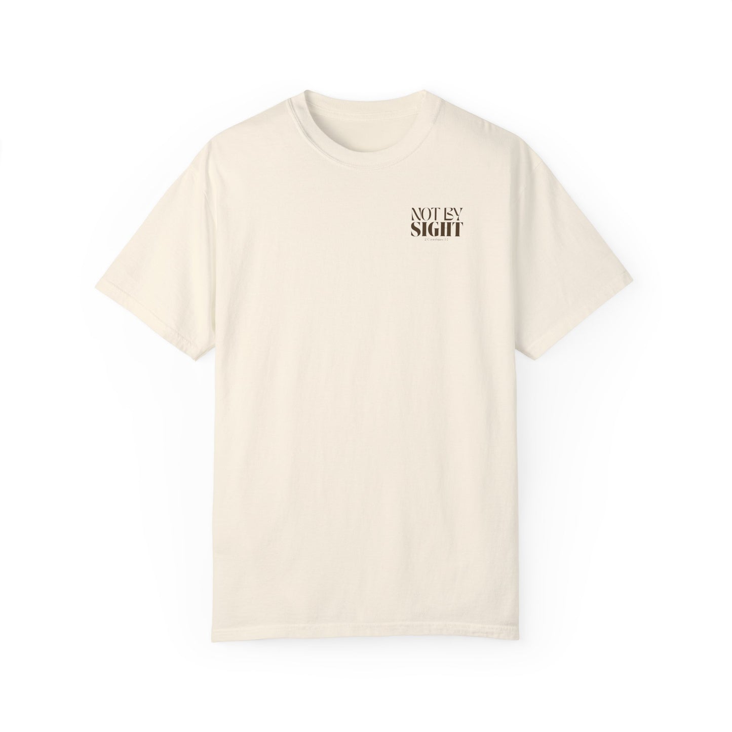 Not By Sight Tee